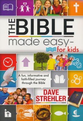 The Bible Made Easy For Kids